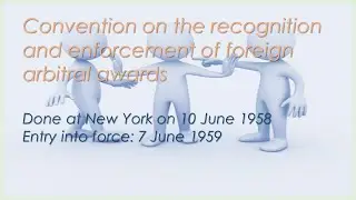 Convention on the recognition and enforcement of foreign arbitral awards
