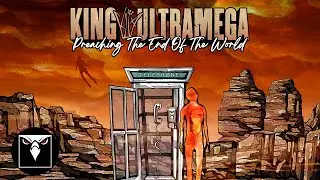 KING ULTRAMEGA - Preaching the End of the World (Official Lyric Video)