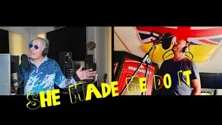 SHE MADE ME DO IT   Barry Upton  (update)