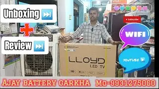 Lloyd Led TV 32 inch smart Unboxing + Review || Best Led tv Lloyd led smart +Android tv full Review