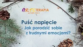 Arteterapia w domu #3 Puść napięcie
