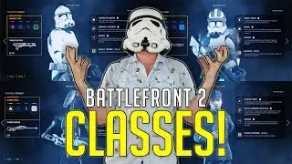 Star Wars Battlefront 2 CLASSES