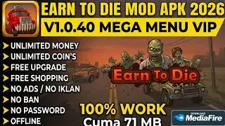 Download Earn To Die Mod Apk V1.0.40 || Unlimited Money & Other || Link Mediafire 2026