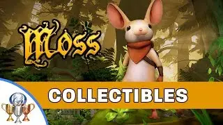 Moss (PSVR) Collectibles Guide - All Forgotten Fragment Scrolls and Relic Dust Locations