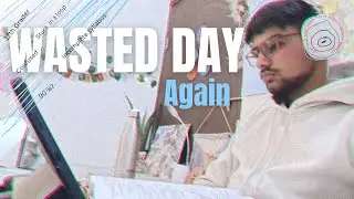 Unproductive Day Before Exams📱🛌 || Board Exam of 12th Grader 