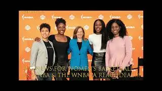 BIG NEWS FOR WOMEN'S BASKETBALL AS WNBA & THE WNBAPA REACH A DEAL !!!