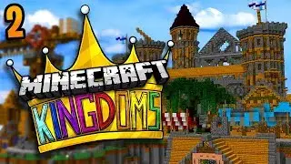 Minecraft: Kingdoms Ep. 2