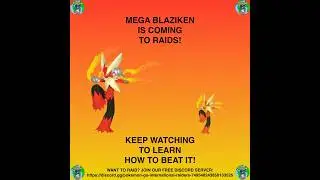MEGA BLAZIKEN RAID INFOGRAPHIC - Pok&eacute;mon GO