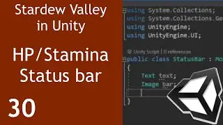 Stardew Valley like Game in Unity Episode 30 HP bar and status bar