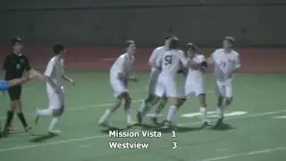 2017.2.15 Westview vs Mission Vista Highlights (boys HS soccer)