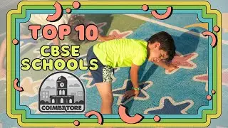 Top 10 CBSE schools in Coimbatore | Best CBSE Schools in Coimbatore