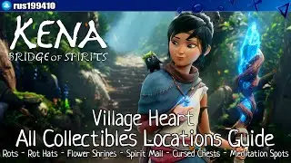 Kena: Bridge of Spirits - Village Heart (All Collectibles Locations Guide) [PS5] rus199410