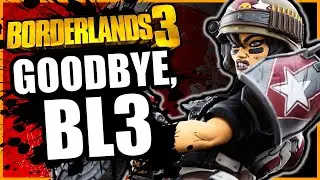 Saying Goodbye to the Rusty Vibe | BL3 Final Run Part 1