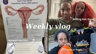 Weekly Vlog| IUD Insertion + Last Option | Stressed Much 😩