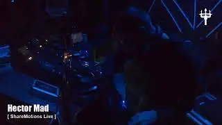 Hector Mad 6/01/2019 SharEmotions Live,