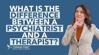What Is The Difference Between A Psychiatrist And A Therapist?