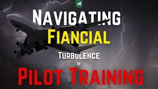 Navigating the Financial Turbulence of Pilot Training