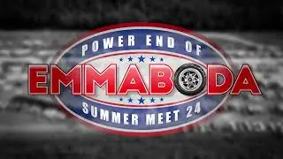 Power End Of Summer Meet 🏁 EMMABODA - 2024