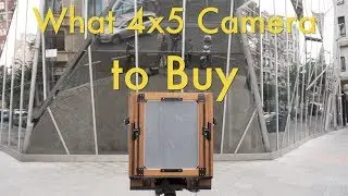 What 4x5 Camera To Buy || Super Film Support