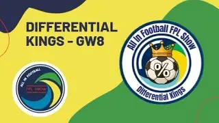 All In Football FPL Differentials Kings GW8