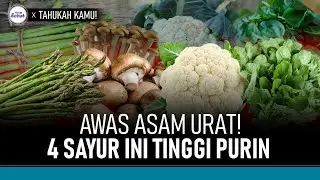 4 Sayuran Paling Tinggi Purin, Penderita Asam Urat Hati-hati! | Hidup Sehat tvOne