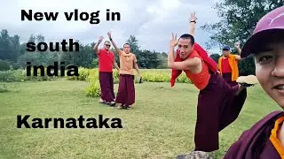 new vlogs in South India/beautiful India//bhutanes vlogs/monks lifestyle.