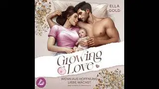 Wenn aus Hoffnung Liebe wächst - Ella Gold