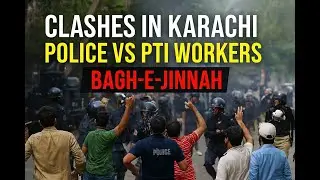Clashes in Karachi: PTI Rally Turns Chaotic at Bagh-e-Jinnah