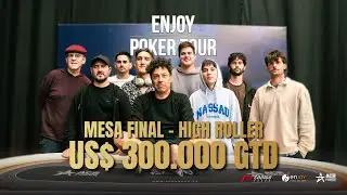 Dia Final High Roller  - Enjoy Poker Tour