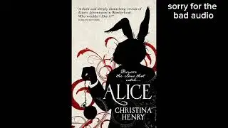 Alice by Christina Henry:the blurb.
