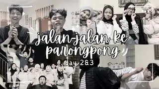 JALAN-JALAN KE PARONGPONG🎉 (day 2️⃣&3️⃣!)