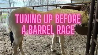 Tuning up before a barrel race