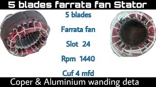 5 blades farrata fan 24 slot 1440 Rpm full wanding deta information Aluminium wire & Coper wire