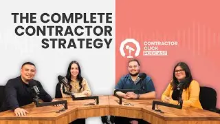 Do you have a Strategy for your Home Improvement Business? | Contractor Click Podcast Ep 1