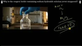 Why is the reagent bottle containing sodium hydroxide solution never stoppered?