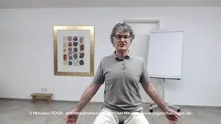 5 Minuten Yoga- Atem- Meditation mit Michael Meyer