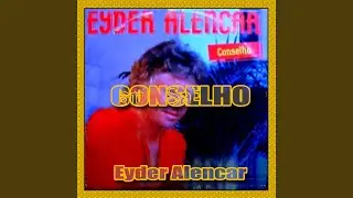 Conselho - EYDER ALENCAR