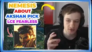 Nemesis About AKSHAN Pick in LEC FEARLESS DRAFT 🤔