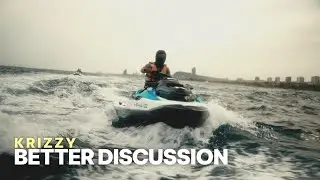 KRIZZY - BETTER DISCUSSION 