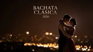 Bachata Nostalgia Pura 2026 💘 Mix Vieja Escuela del Amor