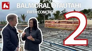 Balmoral Otautahi: Episode 2 - Firth Concrete