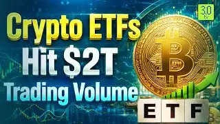 Crypto ETFs Trading Volume Crosses $2T On Bank Of America & Morgan Stanley ETF Push | ETF Watch