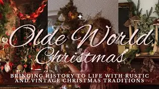 🎄Olde World Meets Country: Christmas Decor That Feels Nostalgic