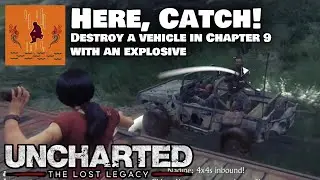 Uncharted Lost Legacy - Here, Catch! Trophy Guide