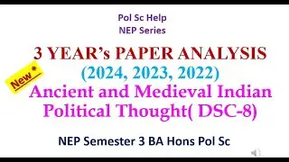 Past Year's Paper Analysis Ancient and Medieval Indian Political Thought (DSC-8) Sem 3 NEP BA Hons