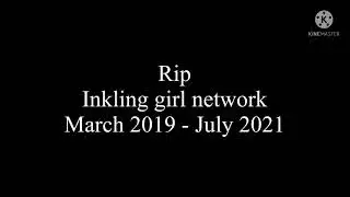 My Last Video from Inkling girl network