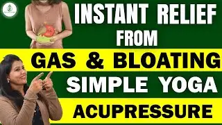 Yoga for Gas, Bloating and Indigestion | Simple Practice for Better Digestion