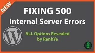 How to Fix WordPress 500 Internal Server Errors