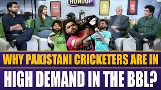 Big Bash League | Why Pakistani Cricketers Are in High Demand in the BBL? | Sports Round Up