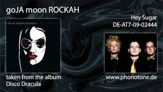 goJA moon ROCKAH - Hey Sugar